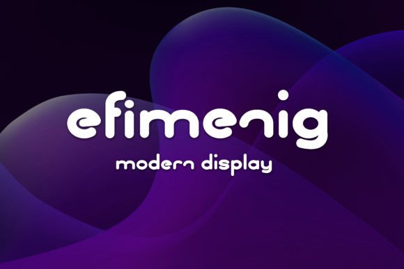 Efimenig: A Modern Display Font Built for Campaign Impact