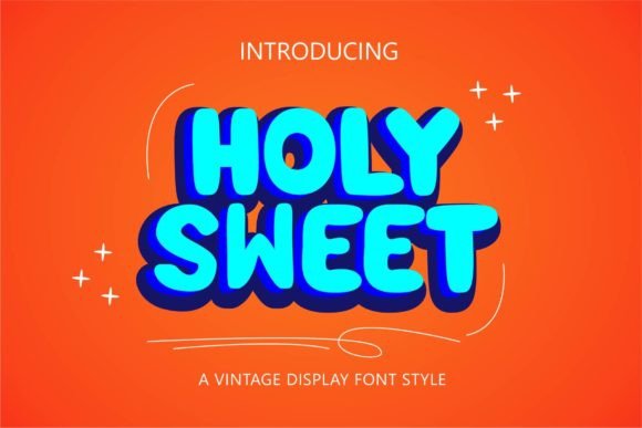 Holysweet: A Groovy Display Font for Your Brand Story