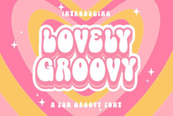 Lovely Groovy: A Display Font for Building a Standout Brand