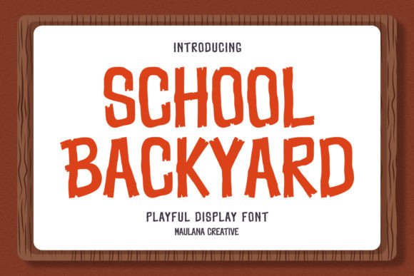 School Backyard Font: A Modern Display Typeface for Digital Brands