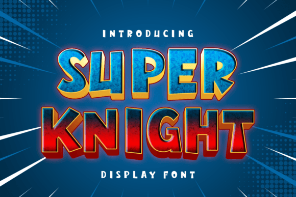 Super Knight: An Editorial Typeface for Distinctive Design