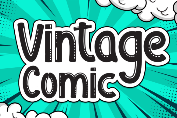 Vintage Comic: A Display Font That Radiates Friendly Personality